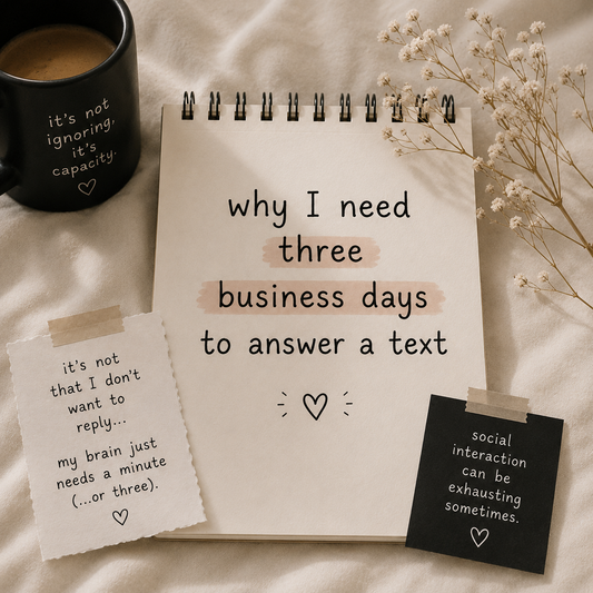 Why I Need Three Business Days to Answer a Text