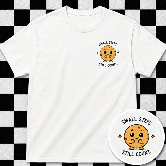 Small Steps Still Count T Shirt