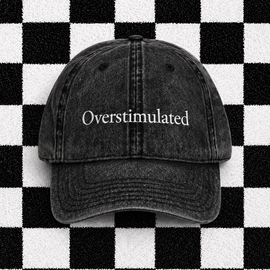 Overstimulated Embroidered Embroidered Cap