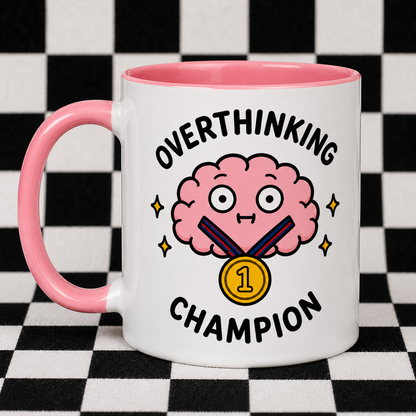 Overthinking Champion Mug
