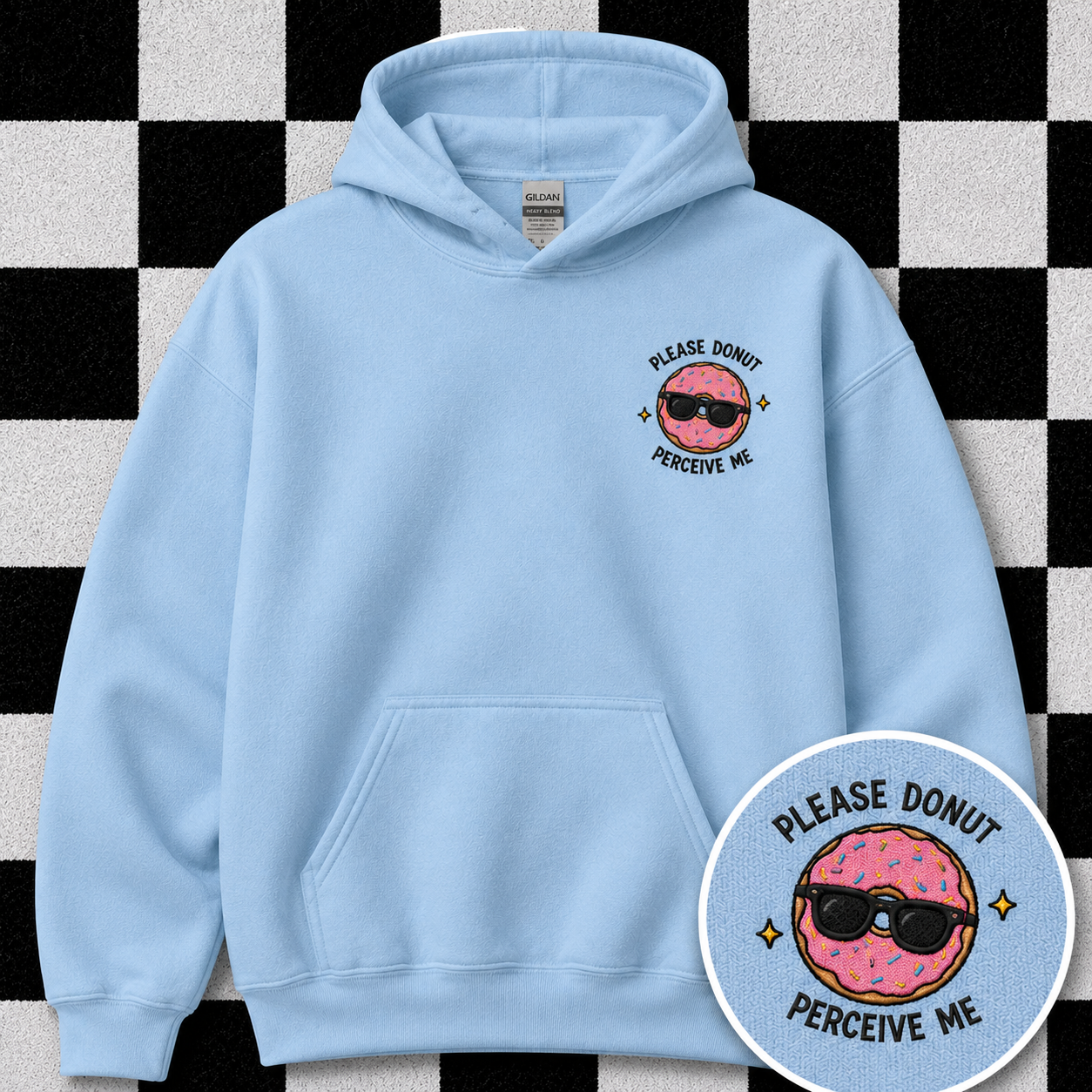 Please Donut Perceive Me Hoodie