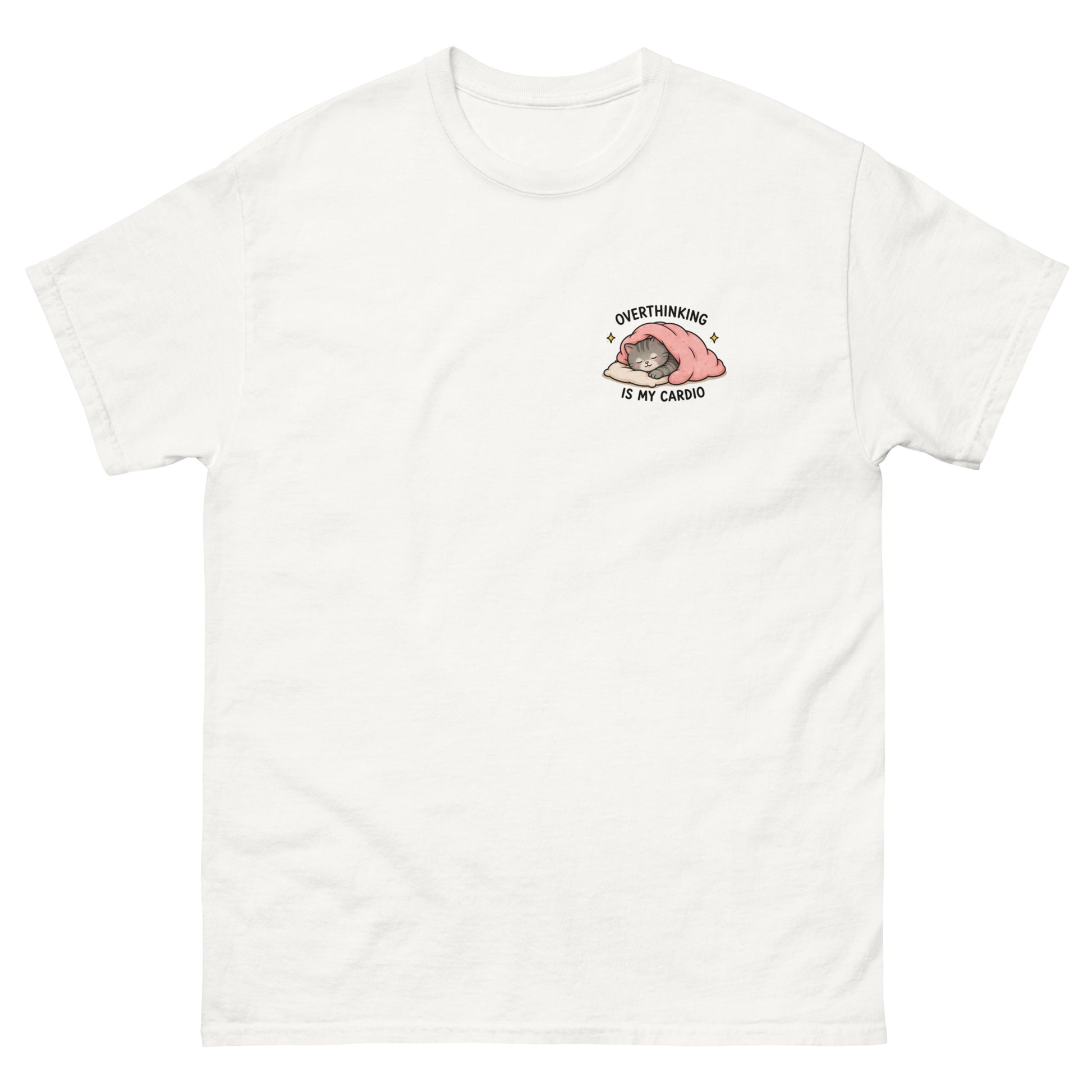 overthinking is my cardio t shirt