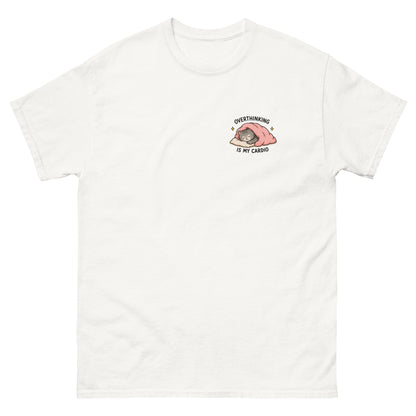 overthinking is my cardio t shirt