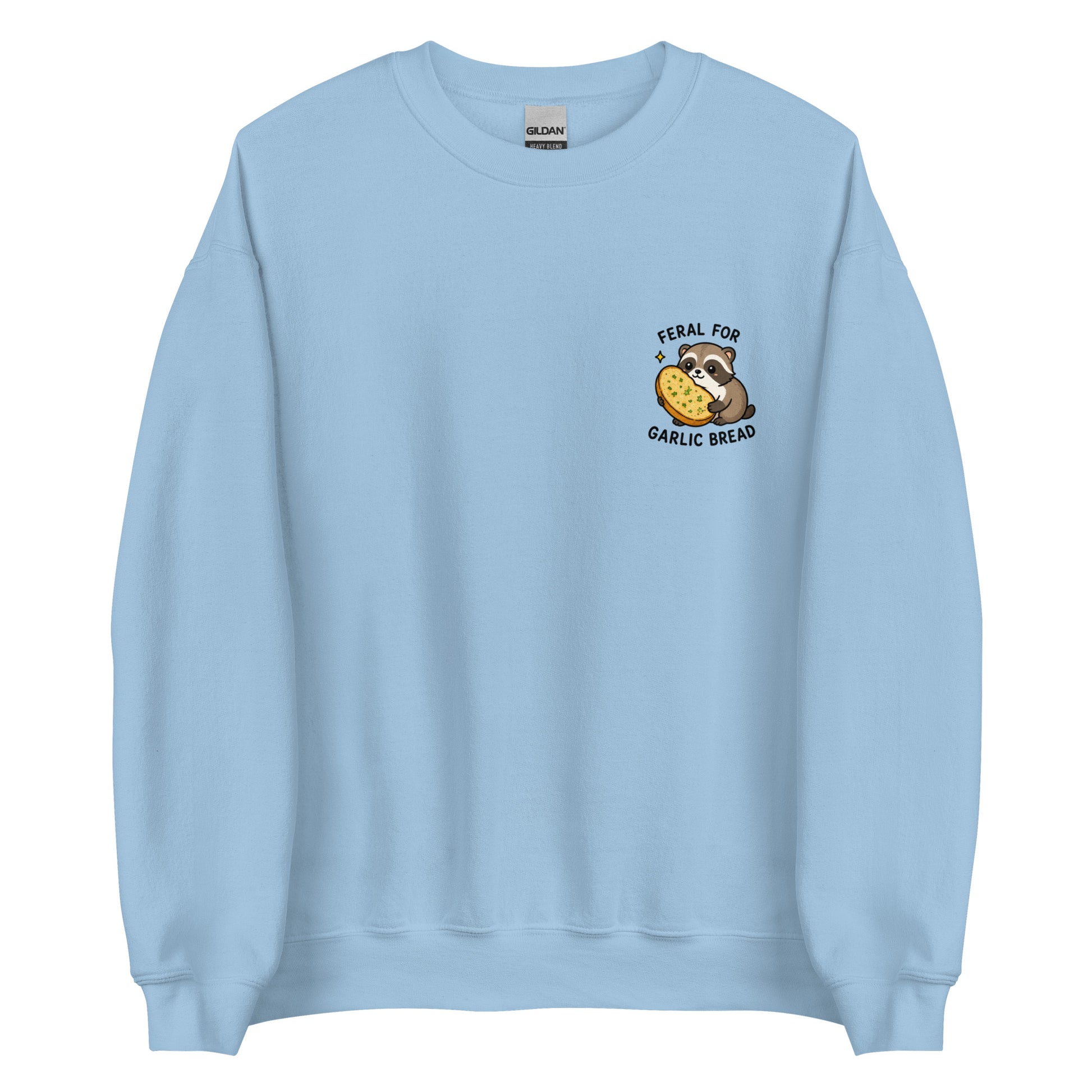 feral for garlic bread funny sweatshirt blue
