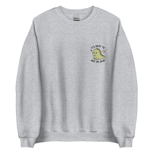 its okay not to be okay sweatshirt