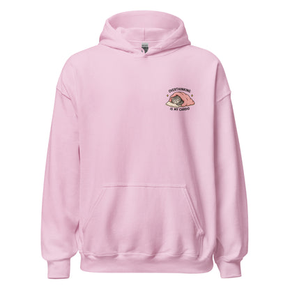 overthinking is my cardio hoodie 